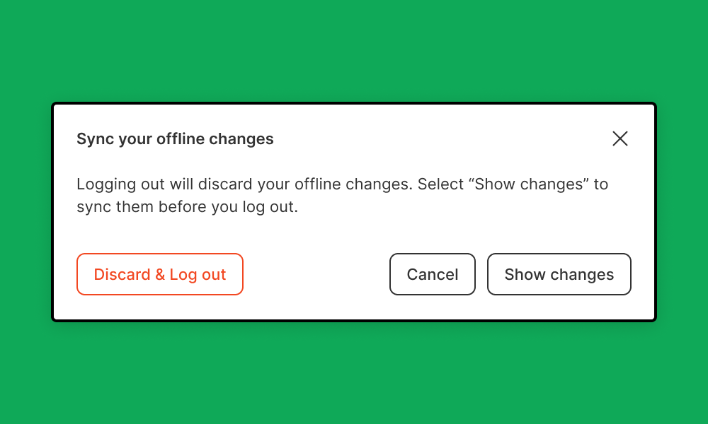 Notification_when_you_try_to_log_off_with_unsaved_changes._Actions_are_to_discard_and_log_out__cancel__or_show_changes.png