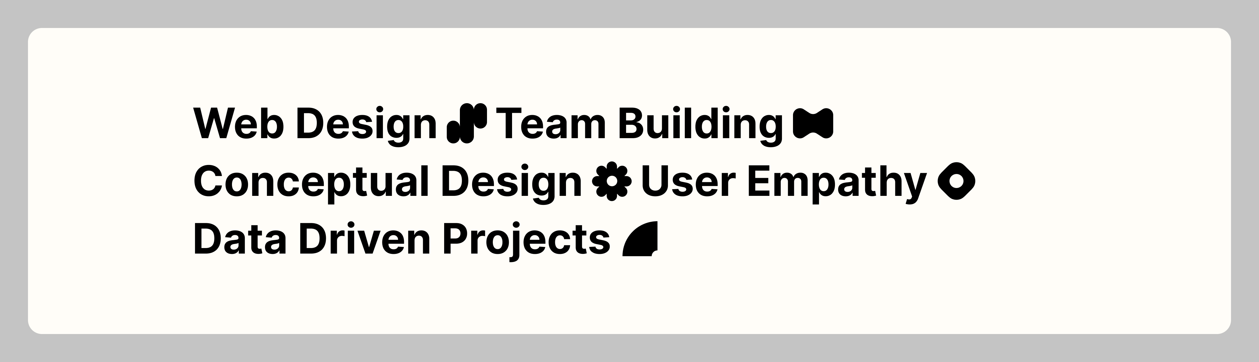 Webデザイン、チームビルディング、コンセプチュアルデザイン、ユーザーエンパシー、データ駆動型プロジェクトをカスタムアイコン付きで表示するスキルリスト。
