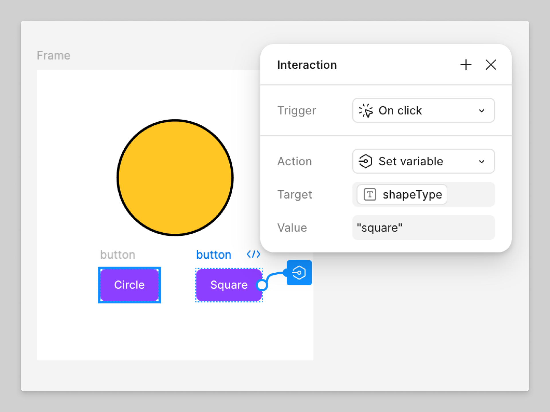Un objet bouton indiquant Carré figure dans la frame. Le bouton présente une interaction de prototype. La fenêtre modale Interaction est ouverte, avec un déclencheur Au clic, une action Définir une variable, une cible shapeType et une valeur Carré (entre guillemets).